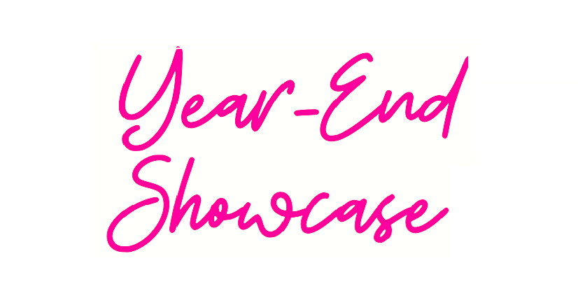 Year-End Showcase